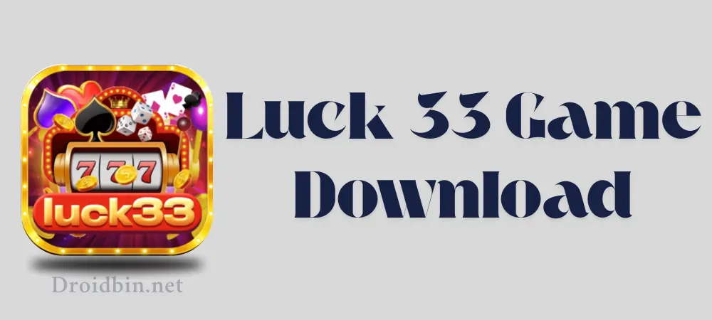 luck 33 game